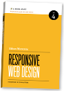 Responsive Web Design by Ethan Marcotte