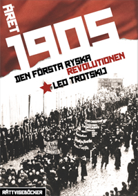 Ny bok från Rättviseböcker: Året 1905 – Den första ryska revolutionen av Leo Trotskij.  Beställ nu: 99 kronor + porto. E-posta rattvisebocker@socialisterna.org eller ring 08-605 94 03