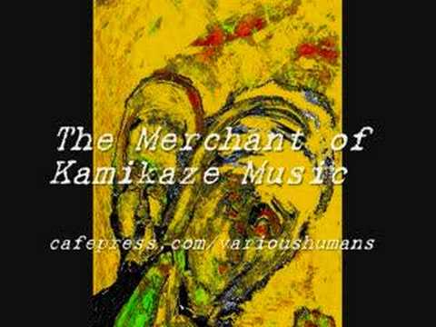 The Merchant of Kamikaze Music