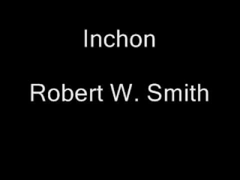 Inchon Robert W Smith