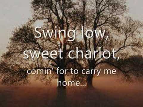 Swing Low, Sweet Chariot - With Lyrics