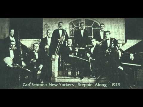 Carl Fenton's New Yorkers - Steppin' Along (1929)