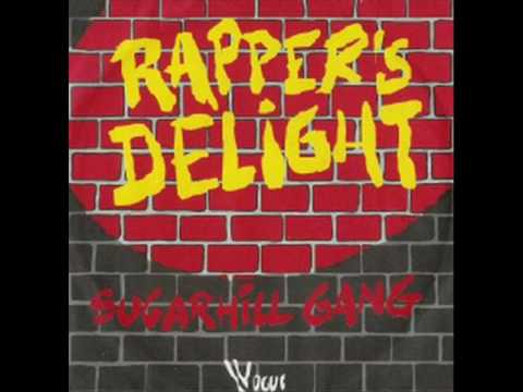 Rappers Delight - Sugar Hill Gang