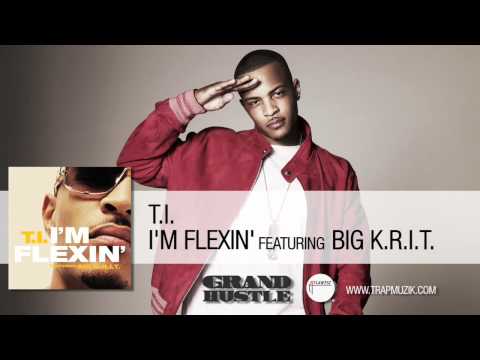 TI - I'm Flexin Ft. BIG KRIT [Audio]