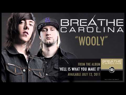 Breathe Carolina - Wooly