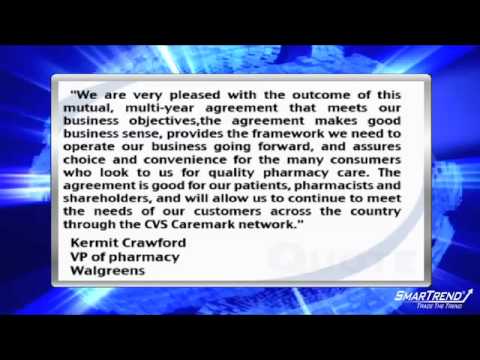 News Update: CVS Caremark Corp. & Walgreen Co. Announce Agreement on Pharmacy Program