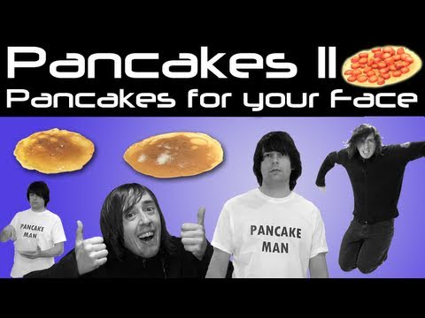 Pancakes II: Pancakes for your face