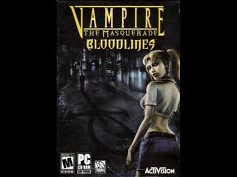 Vampire: The Masquerade - Bloodlines Theme