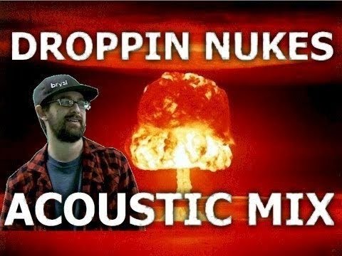 BrySi the Machinima Guy - Droppin Nukes MW2 Song Acoustic Remix by BrySi (Modern Warfare 2 Music Video)