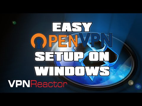 How to setup OpenVPN VPN on Windows 7