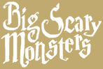 Big Scarey Monsters