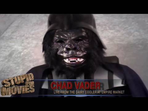 Chad Vader Movie News on Stupid For Movies