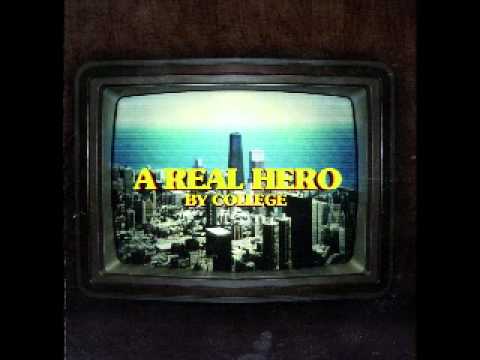 College feat. Electric Youth - A Real Hero (Drive Original Movie Soundtrack)