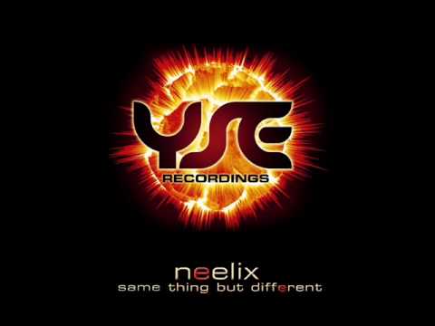 Neelix - Same Thing but different