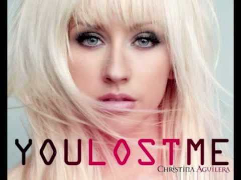 Christina Aguilera - You Lost Me