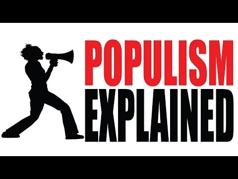 Populism in Ten Minutes