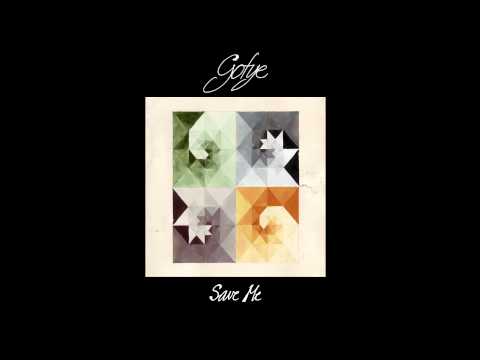 Gotye - Save Me