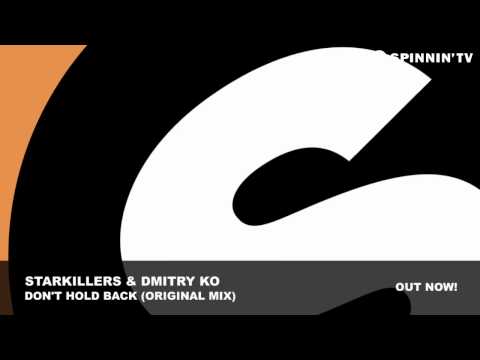 Starkillers & Dmitry KO - Don't Hold Back (Original Mix)