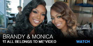 Brandy & Monica: 'It all belongs to me' video