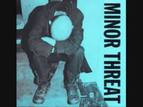 Minor Threat- I Don't Wanna Hear It