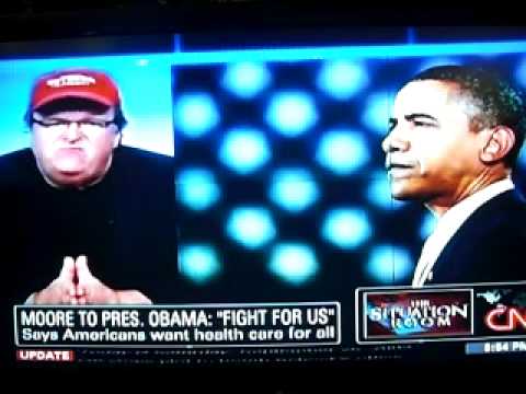 Message to President Obama from Michael Moore on Health care: 