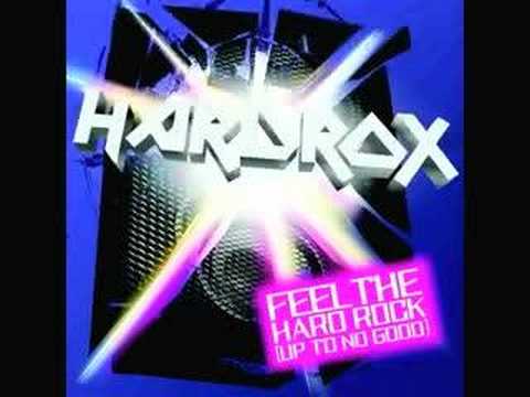 Hardrox - 'Feel The Hard Rock (Up To No Good)' (Audio Only)