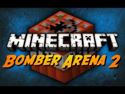 Minecraft Maps - Bomber Arena 2 - Pt. 1