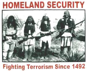 American Indians, fighting terrorism since 1492