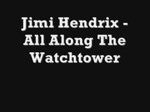 Jimi Hendrix- All Along the Watchtower