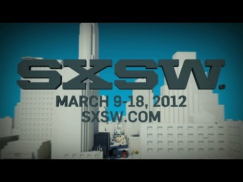 SXSW: The World Comes To Austin