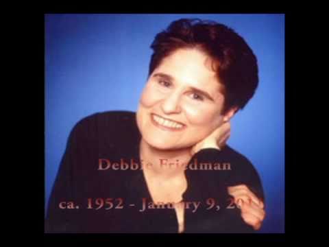 Debbie Friedman Tribute - L'Chi Lach