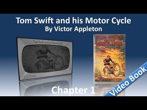 Chapter 01 - Tom Swift and His Motor Cycle by Victor Appleton