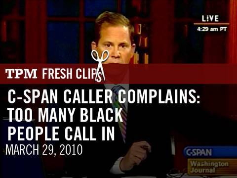 C-SPAN Caller Complains: Too Many Black People Call In