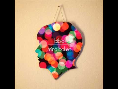 Bibio - light seep