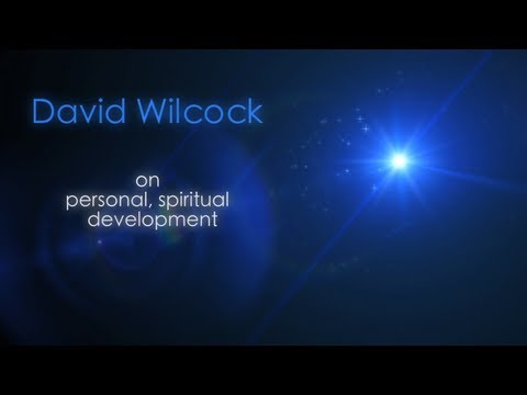 David Wilcock: Occupy Your Self! Personal Spiritual Development