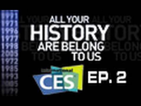 CES Part 2: Booting Up - Consumer Electronics Show