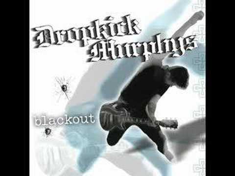 Dropkick Murphys - Kiss Me, I'm Shitfaced