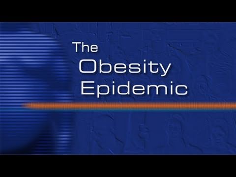 The Obesity Epidemic