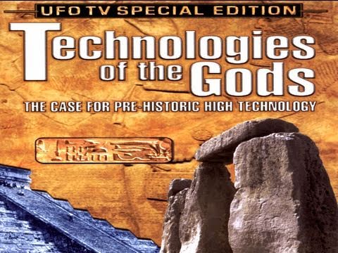 Ancient Advanced Technologies - Technologies of The Gods