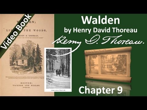 Chapter 09 - Walden by Henry David Thoreau