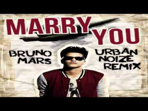 Bruno Mars - Marry You [Urban Noize Remix]