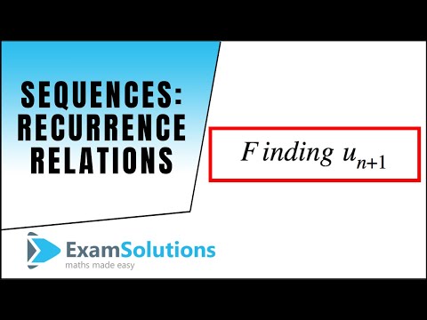 Sequences : Recurrence Relations : ExamSolutions : A-level Maths