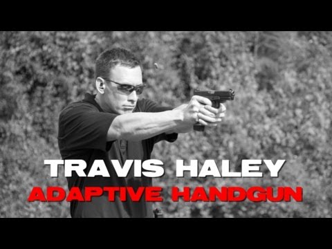 Make Ready with Travis Haley: Adaptive Handgun