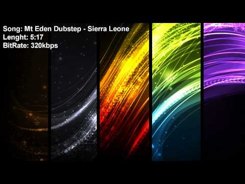 Mt Eden Dubstep - Sierra Leone [Extreme Quality]