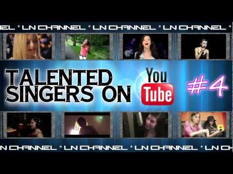 LN Channel - Talented singers #4