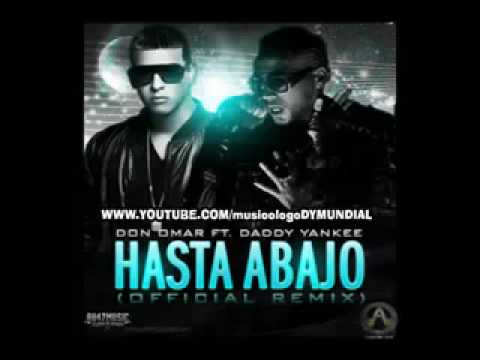 Don Omar ft. Daddy Yankee Hasta Abajo Remix Official Original 2010