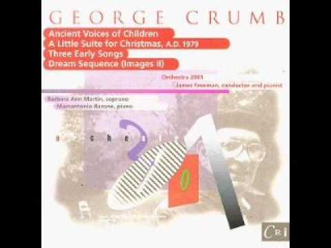 Ancient Voices of Children - George Crumb