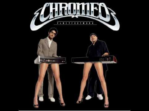 Chromeo - 100%