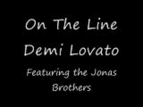 Demi Lovato - On The Line - Featuring the Jonas Brothers ALBUM VERSION HQ