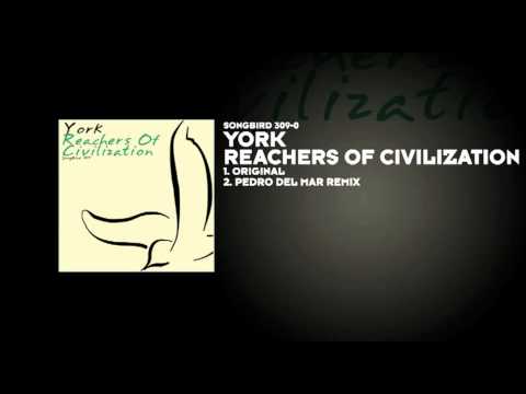 York - Reachers Of Civilization